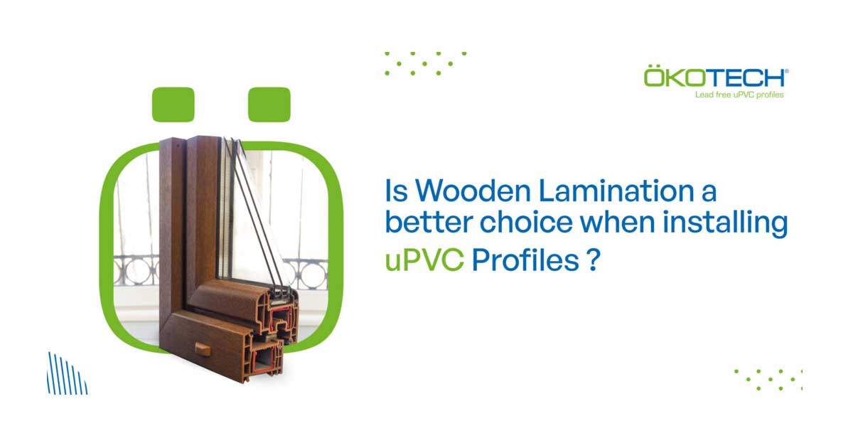 a better choice when installing uPVC profiles?